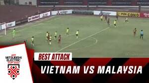 Best Attack Vietnam Vs Malaysia