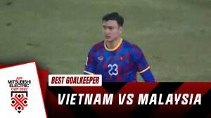 Best Goalkeeper Vietnam Vs Malaysia