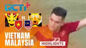 Highlights Vietnam vs Malaysia