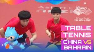 Highlight Asian Games Hangzhou 2022 Tenis Meja China Vs Bahrain