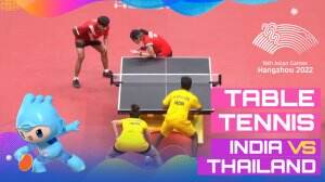 Highlight Asian Games Hangzhou 2022 Tenis Meja India Vs Thailand