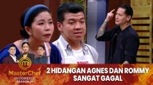 Hidangan Agnes Dan Rommy Buat 3 Juri Ngakak - MasterChef Indonesia Season 10