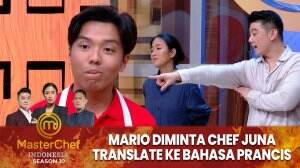 Mario Saatnya Tunjukan Aksimu - MasterChef Indonesia Season 10