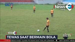Tewas Saat Bermain Bola