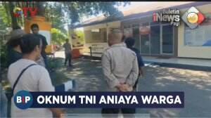 Oknum TNI Aniaya Warga