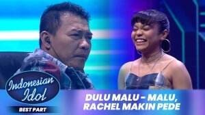 Dulu Malu - Malu, Rachel Makin PEDE - Indonesian Idol XII