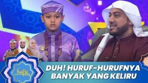 Duh! Huruf-Hurufnya Banyak Yang Keliru - Hafiz Indonesia 2023