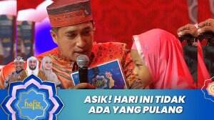 Asik! Hari Ini Tidak Ada Yang Pulang- Hafiz Indonesia 2023