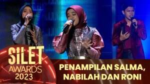 Penampilan Salma, Nabilah dan Roni - Silet Awards 2023