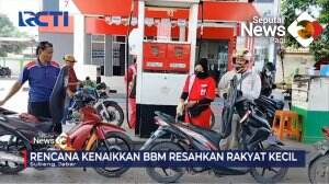Rencana Kenaikan Harga BBM Dikhawatirkan Rakyat
