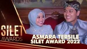 Asmara Tersilet - Silet Awards 2022