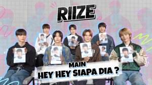 RIIZE Main Hey Hey Siapa Dia? - RCTI+