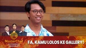 Fa, Kamu Lolos Ke Gallery! - MasterChef Indonesia Season 10