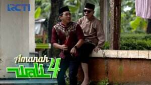 Si Aki Seneng Digendong - Amanah Wali S4