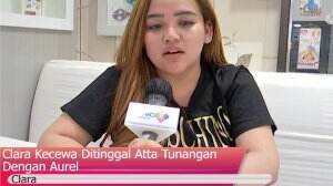 Clara Kecewa Ditinggal Atta Tunangan Dengan Aurel