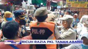 Ricuh Razia PKL Tanah Abang