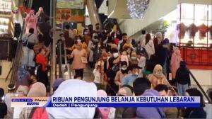Ribuan Pengunjung Belanja Kebutuhan Lebaran