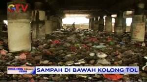 Sampah Di Bawah Kolong Tol