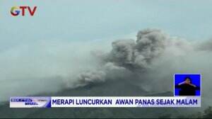 Gunung Merapi Luncurkan Awan Panas Sejak Malam