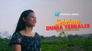 Sebelum Dunia Terbalik Eps. 1