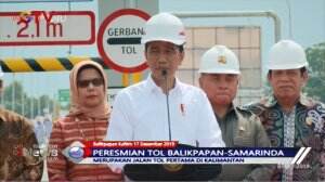 Presiden Jokowi Resmikan Ruas Tol Akses ke Ibu Kota Baru Balikpapan-Samarinda