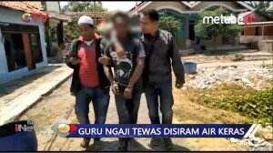 Ini Motif Siram Air Keras Ke Guru Ngaji
