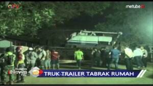Truk Trailer Tabrak Rumah