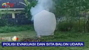 Polisi Evakuasi Dan Sita Balon Udara Berisi Petasan Di Ponorogo