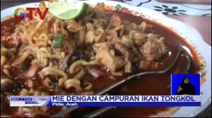 Jelajah Kuliner Mie Ikan Tongkol yang Terkenal di Pidie, Aceh