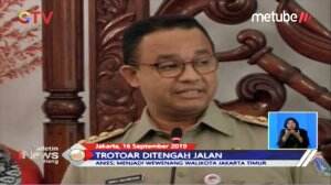Anies Angkat Bicara Tentang Trotoar