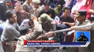 Ricuh Razia PKL Tanah Abang