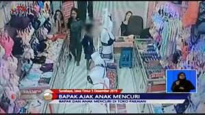 Viral di CCTV, Seorang Ayah Ajak Putri Kandungnya Mencuri