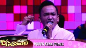 Ruben Kaget Malah Di Prank Balik
