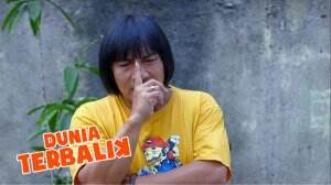 Kalau Ngomong Sama Idoy Gak Pernah Bener - Dunia Terbalik Eps. 2223