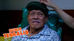 Kondisi Uwa Sain Makin Parah - Dunia Terbalik Eps 1908 -1909