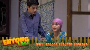 Haru! Entong Kuatkan Emaknya