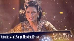 Surawisesa Cemas, Kentringmanik Menangis Memohon Keselamatan Prabu Siliwangi