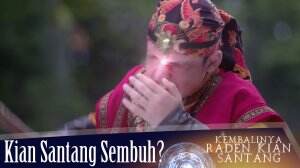 Sakit Luar Biasa, Akankah Kian Santang Bisa Sembuh Dan Kembali Melihat Seperti Semula?