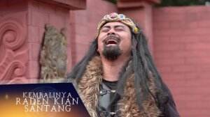 Kian Santang Terpaksa Menyerahkan Darah Sucinya - KRKS Eps. 160-161