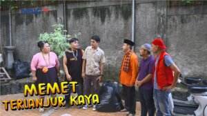 Udah 2 Bulan Memet Ngga Buang Sampah - Memet Terlanjur Kaya Ep 15
