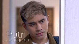 Rizky Curgia Ada Yang Aneh Dengan Ibunya - Putri Untuk Pangeran Eps. 168 - 169