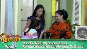 Bunda Udah Nyampe Rusun, Kendar Malah Masih Nunggu Di Travel