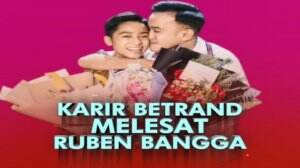 Karir Betrand Peto Semakin Melejit, Ruben Onsu Bangga