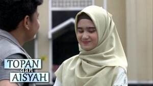 Aisyah Seneng Banget Dianter Ke Rumah Ama Topan - Topan & Aisyah Eps. 6