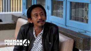 Kang Mus Mimpi Sampai Kurang Ajar Sama Emak - Preman Pensiun S4 Ep 26