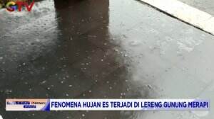 Fenomenal Hujan Es Terjadi Di Lereng Gunung Merapi