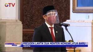 Pelantikan 2 Menteri Baru Kabinet Indonesia Maju