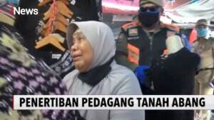 Pedagang Tanah Abang Ini Menangis saat Ditertibkan