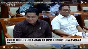Panja Komisi VI DPR RI Gelar Rapat Tertutup dengan Erick Tohir Terkait Jiwasraya
