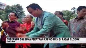 Anies Baswedan Buka Perayaan Cap Go Meh 2571 Di Pasar Glodok